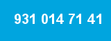 931 014 71 41